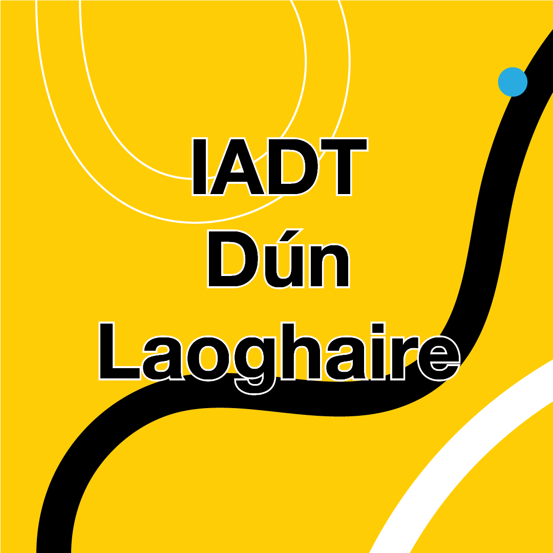 Yellow image with text that reads 'IADT Dún Laoghaire'
